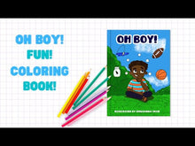 Load and play video in Gallery viewer, Oh Boy! Coloring Book
