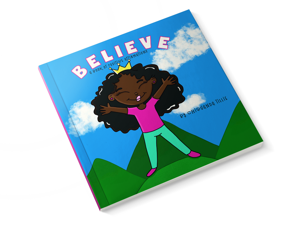Believe: A Book of Positive Affirmations