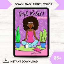 Load image into Gallery viewer, Girl, Relax- Digital Coloring Book- Download and Print
